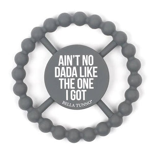 Bella Tunno | Happy Teether | Ain’t No Dada - Johnson and Co. General Store